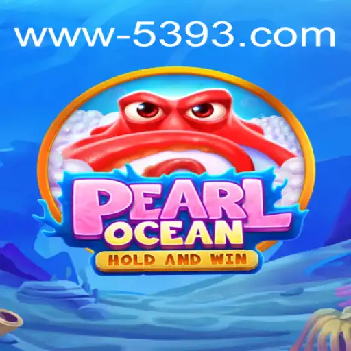 Explorando o Fascinante Mundo de PearlOcean e a Plataforma 5393.com